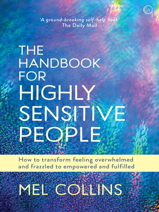 Title details for The Handbook for Highly Sensitive People by Mel Collins - Available